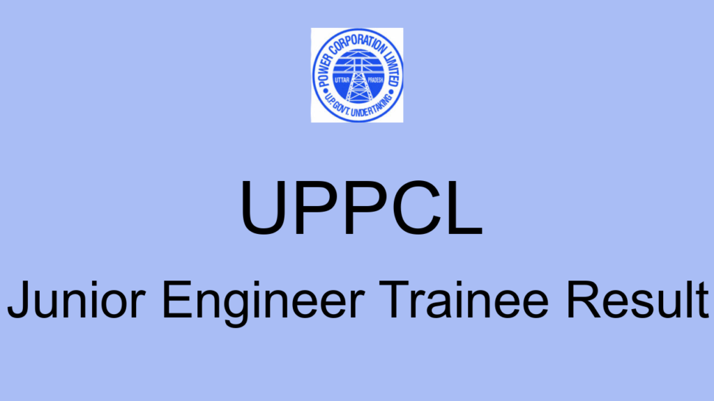 Uppcl Junior Engineer Trainee Result