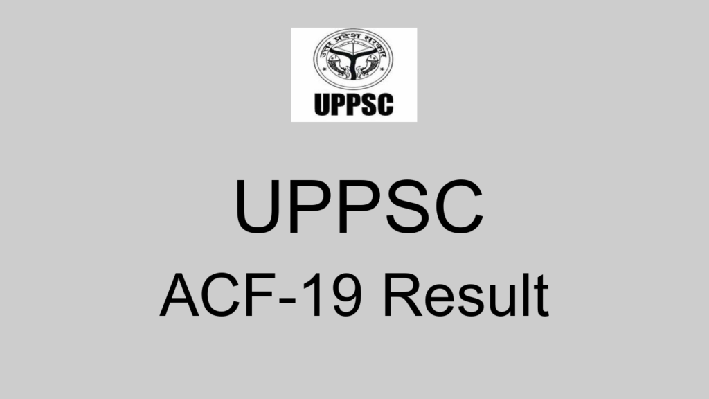 Uppsc Acf 19 Result
