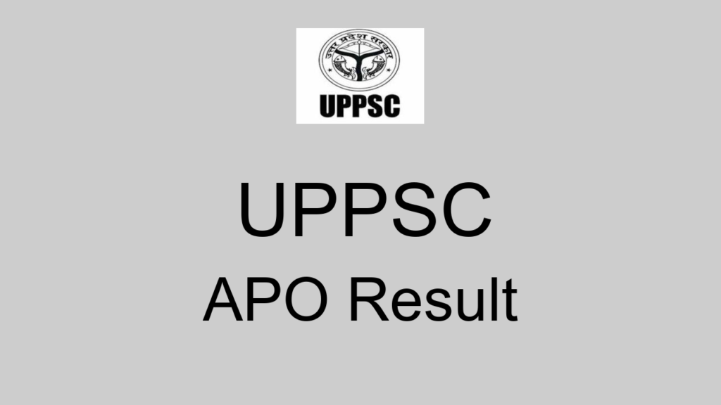 Uppsc Apo Result