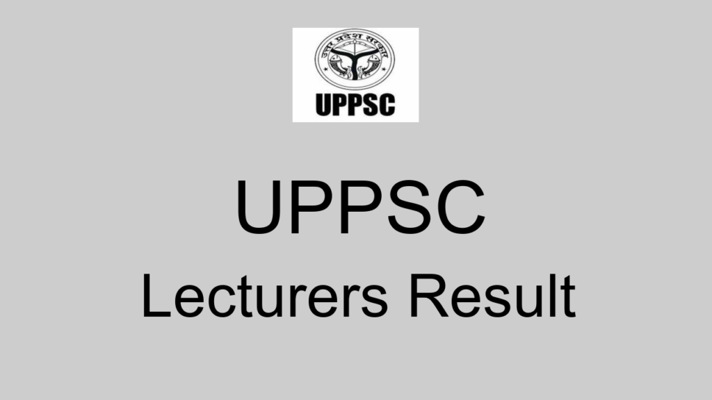 Uppsc Lecturers Result