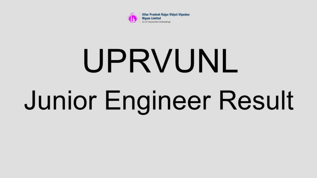 Uprvunl Junior Engineer Result