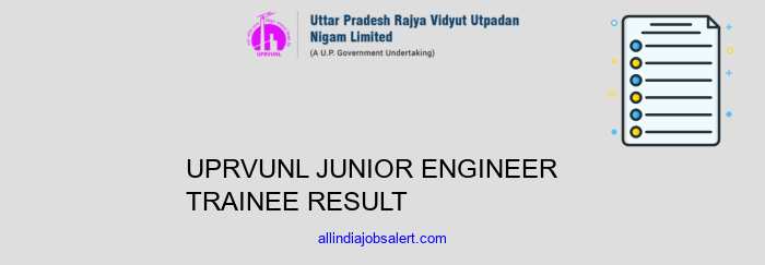 Uprvunl Junior Engineer Trainee Result