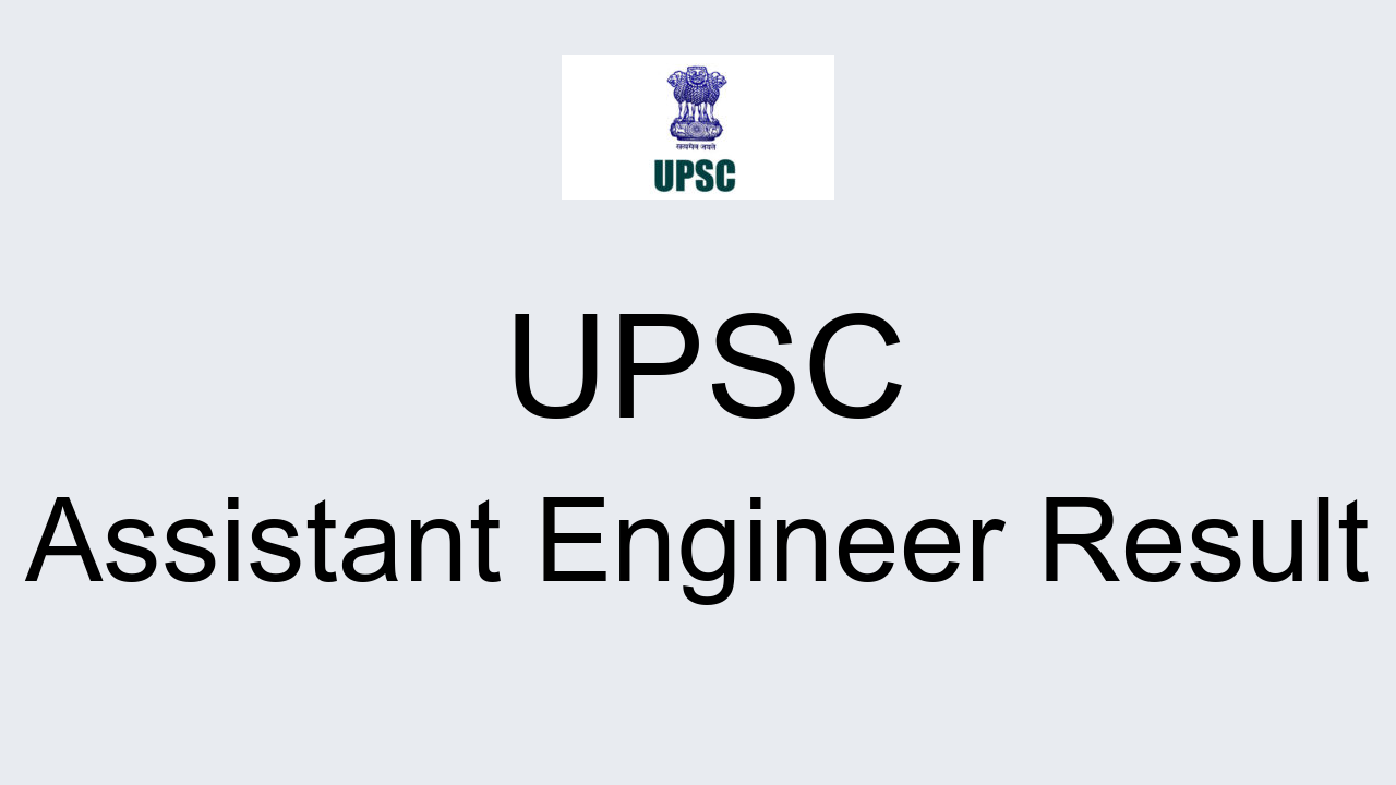 upsc-assistant-engineer-result-2022-cut-off-marks-merit-list