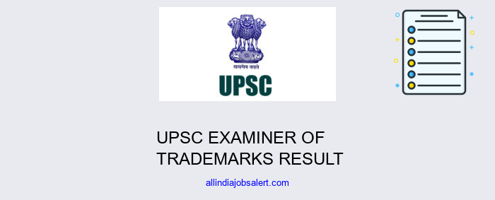 Upsc Examiner Of Trademarks Result