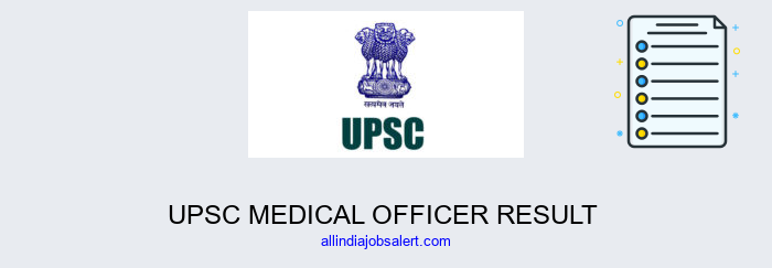 Upsc Medical Officer Result