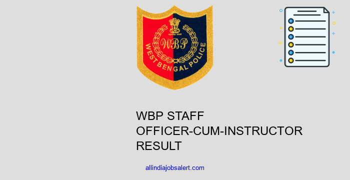 Wbp Staff Officer Cum Instructor Result