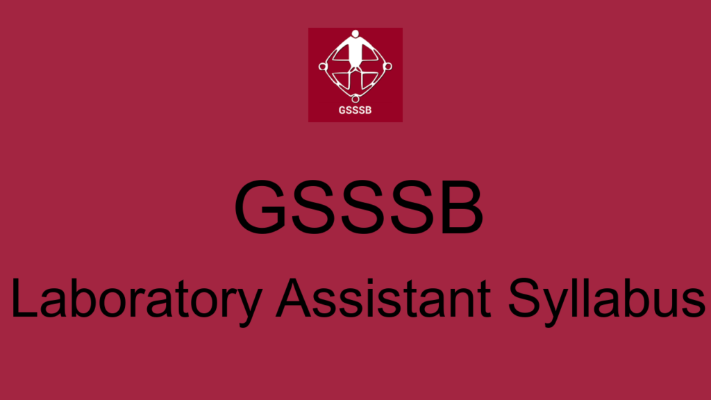 Gsssb Laboratory Assistant Syllabus