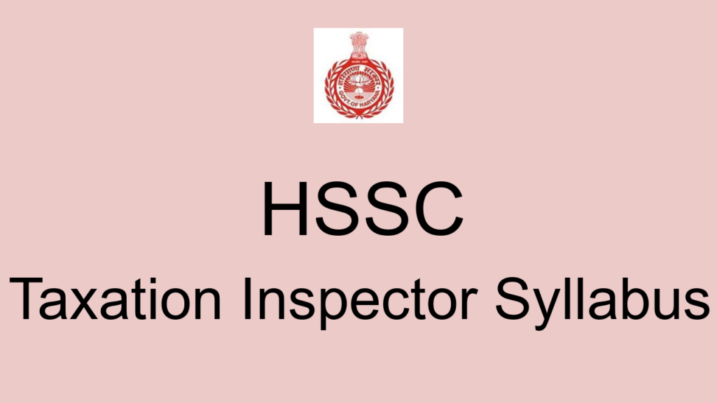 Hssc Taxation Inspector Syllabus