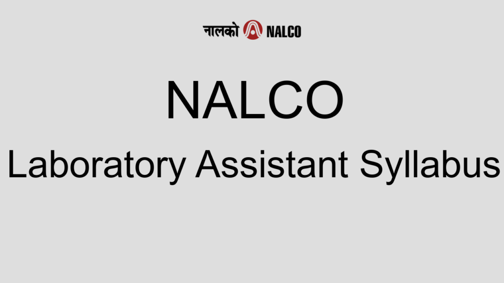 Nalco Laboratory Assistant Syllabus